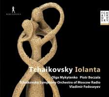 Tchaikovsky: Iolanta