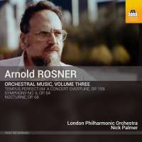 Rosner: Orchestral Music Vol. 3
