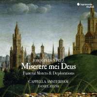 WYCOFANY  Desprez: Miserere mei Deus - Funeral Motets & Deplorations