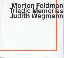 Morton Feldman:Triadic Memories