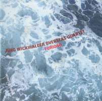  Jürg Wickihalder’ Overseas Quartet: Furioso