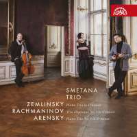 Zemlinsky; Rachmaninov; Arensky: Piano Trios