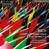 Rieti: Complete Piano Works Vol. 2