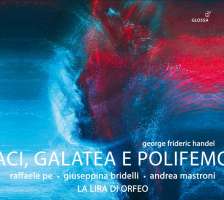 Handel: Aci, Galatea e Polifemo