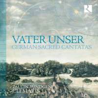 Vater unser - German Sacred Cantatas