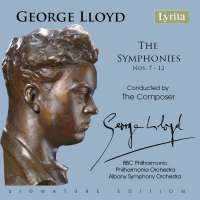 Lloyd: The Symphonies Nos. 7 - 12