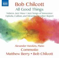 Chilcott: All Good Things