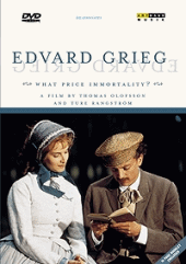 Grieg Edvard: What Price Immortality?