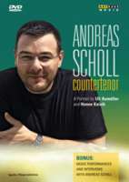 SCHOLL, Andreas: Countertenor, A Portrait