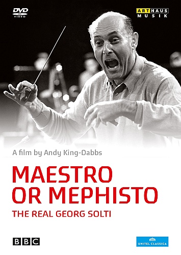 Maestro or Mephisto - The Real Georg Solti