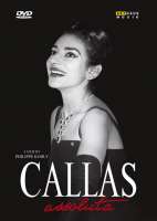 CALLAS Assoluta - A film by Philippe Kohly, 2007