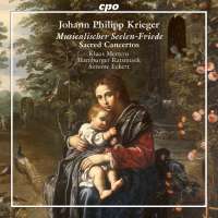 Krieger: Musicalischer Seelen-Friede - Sacred Concertos