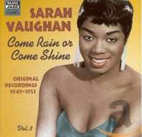 Sarah Vaughan: Come Rain Or Come Shine