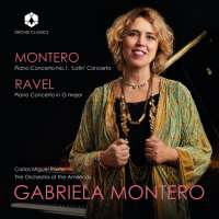 Montero: Piano Concerto No. 1; Ravel: Piano Concerto