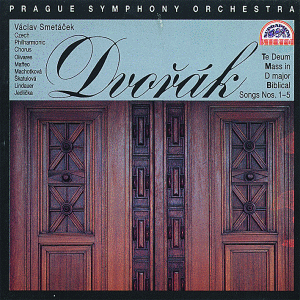 Dvorak: Mass in D major, Biblical Songs, Te Deum