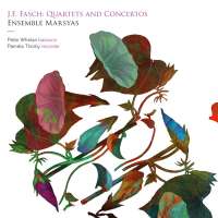 Fasch: Quartets and Concertos