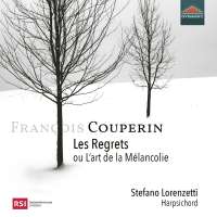 Couperin: Les Regrets