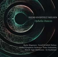 Hvidtfelt-Nielsen: Ophelia Dances