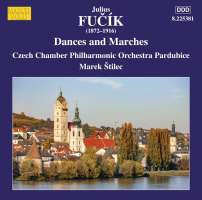 Fučík: Dances and Marches
