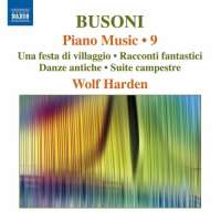 Busoni: Piano Music Vol. 9