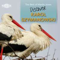 Discover Karol Szymanowski