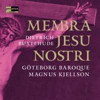 Buxtehude: Membra Jesu Nostri