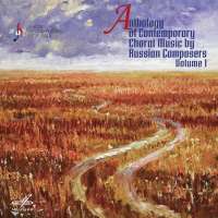 Anthology of Contemporary Choral Music by Russian Composers Vol. 1
