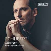 Schubert: Architect