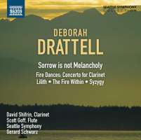 DRATTELL: Sorrow is not Melancholy, Fire Dances, Lilith, The Fire Within, Syzygy