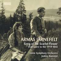 Järnefelt: Song of the Scarlet Flower