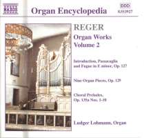 Reger: Organ Works vol. 2