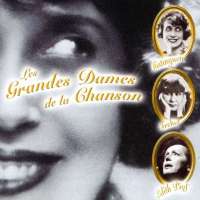 Les Grandes Dames De La Chanson