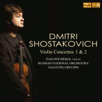 Shostakovich: Violin Concertos 1 & 2