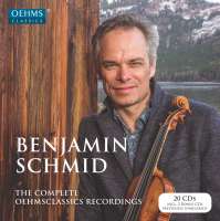 Benjamin Schmid - Complete OehmsClassics Recordings