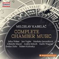 Kabelac: Complete Chamber Music