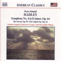 HADLEY H.K.: Symphony no. 4 "The Ocean"
