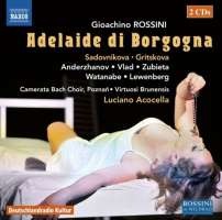 Rossini: Adelaide di Borgogna