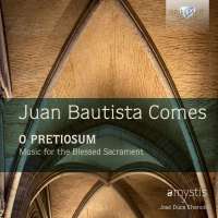 Comes: O Pretiosum Music for the Blessed Sacrament