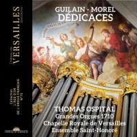 Guilain & Morel: Organ Works