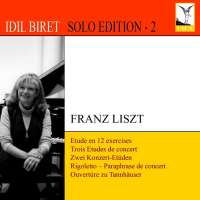 LISZT: Etudes; Rigoletto Paraphrase / WAGNER:Tannhauser: Overture