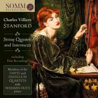 Stanford: String Quintets & Intermezzi