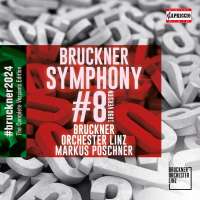 Bruckner: Symphony No. 8, 1890 Version