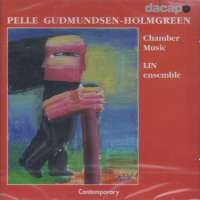 GUDMUNDSEN - HOLMGREEN: Chamber music