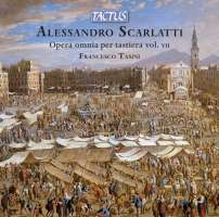 Alessandro Scarlatti: Complete Keyboard Works vol. VII