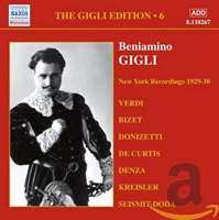 GIGLI, Beniamino: Gigli Edition, Vol. 6: New York Recordings (1928-1930)