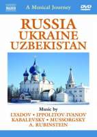 Musical Journey: Russia - Ukraine - Uzbekistan