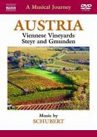 Musical Journey: Austria: Viennese Vineyards, Steyr and Gmunden