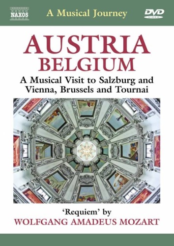 Musical Journey: Austria / Belgium - Salzburg, Vienna, Brussels