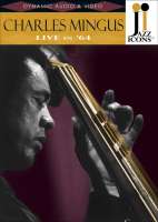 JAZZ ICONS:  CHARLES MINGUS Live in \'64  (Belgium, Norway, Swe