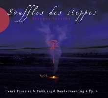 Tournier, Henri: Souffles des Steppes (Mongolia)